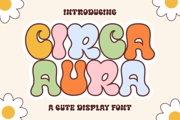 Circa Aura: The Cute Display Font for Small Business Branding