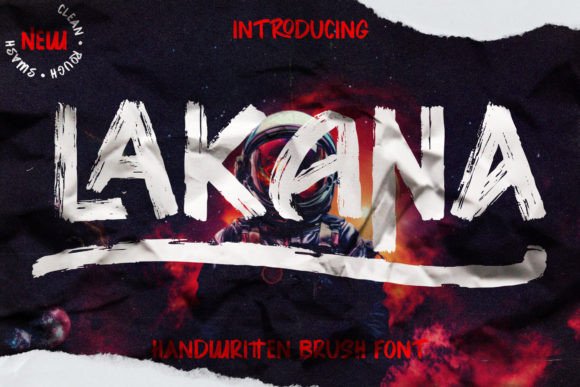 Lakana: The Hand-Painted Display Font for Authentic Brands
