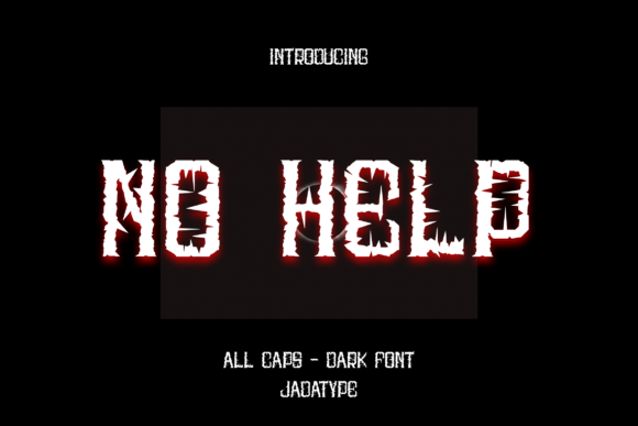No Help Font: Scary Halloween Display Type for Crafts