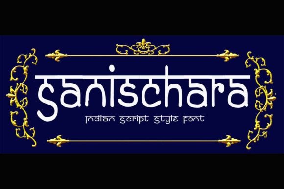Sanischara: The Ultimate Indian Style Display Font