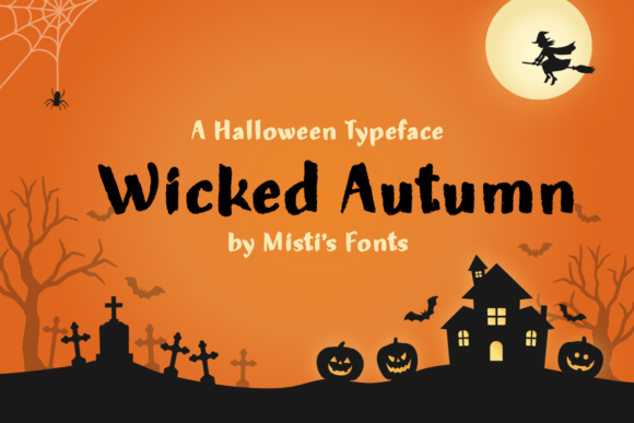 Wicked Autumn: A Spooky Display Font for Halloween Web Design